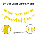Gold Letter Banner  "We Are So Proud of You"  Hanging Decor
